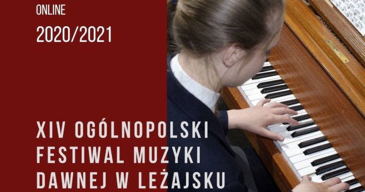 Zapraszamy na XIV Ogólnopolski Festiwal Muzyki Dawnej w Leżajsku