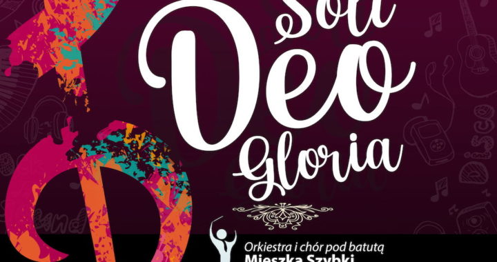 Koncert SOLI DEO GLORIA
